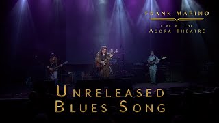 Unreleased Blues Song - Frank Marino - Live at the Agora Theatre