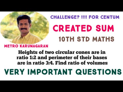 10th Std Created Sum Heights of two circular cones are in ratio 1:2 and perimeter of their bases 3:4