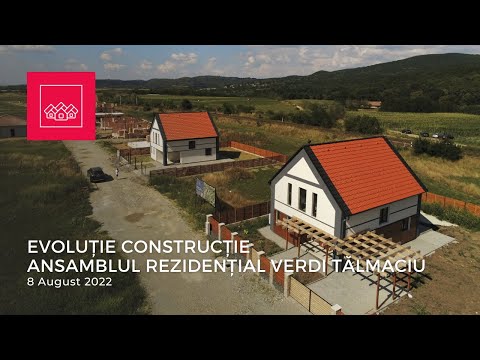 Evoluție Construcție - Ansamblul Verdi Tălmaciu (8 August 2022)