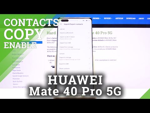 How to Copy Contacts in HUAWEI Mate 40 Pro – Transfer Numbers