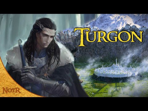 Turgon, King Of Gondolin | Tolkien Explained