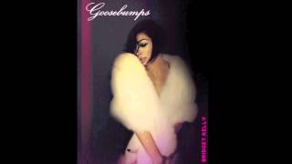Bridget Kelly - Goosebumps