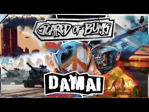 Scared Of Bums - Damai [Official Music Video - HD]