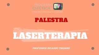 OS SEGREDOS DO LASER APLICADO A ESTÉTICA E A SAÚDE