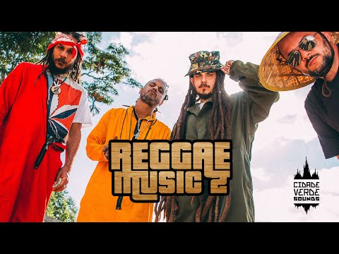 Cidade Verde Sounds, Helio Bentes e Dada Yute  - Reggae Music part. 2 (Vídeo Oficial)
