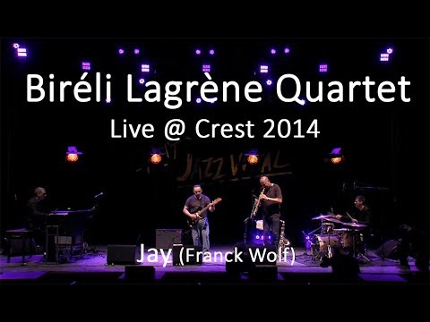 Biréli Lagrène Quartet - Jay (Franck Wolf)