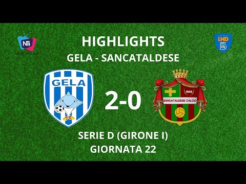 HIGHLIGHTS: GELA 2-0 SANCATALDESE | Matchday 22, Serie D - Group I
