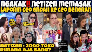 Download lagu NETIZEN MEMASAK‼️CEO ENDAH DI ADUIN KE CEO BENERAN‼️NETIZEN : 2000 TOKO DIMANA AJA BANG? mp3