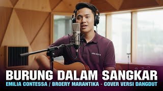 Download lagu BURUNG DALAM SANGKAR - EMILIA CONTESSA | COVER VERSI DANGDUT mp3