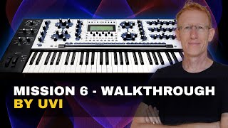 Video thumbnail for UVI Mission 6 Walkthrough and Sound Demo by UDi Audio