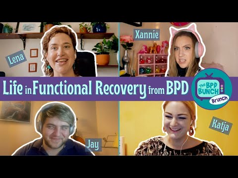 Life in Functional Recovery from Borderline Personality Disorder - The BPD Bunch BRUNCH