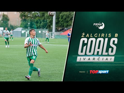 GOALS | ĮVARČIAI | BFA - ŽALGIRIS B 2:1 | PIRMA LYGA