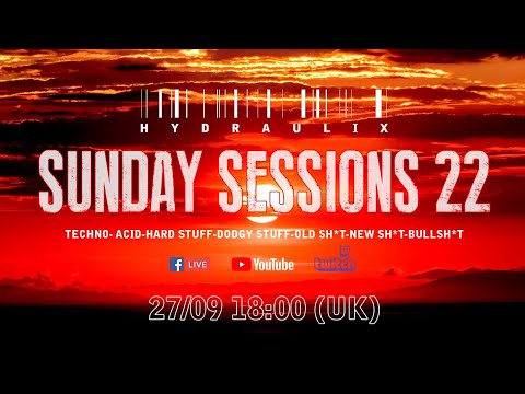 Hydraulix Sunday Session SE01E22