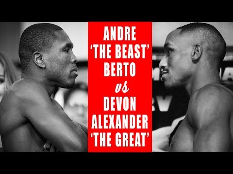 Andre 'The Beast' Berto vs Devon Alexander 'The Great' | LIVE August 4 on FOX | #ThePlug
