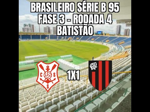 Brasileiro Série B 95 - 3ª Fase - 4ª Rodada - Sergipe 1x1 Atlético