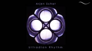 Arjen Schat | Ultradian Rhythm