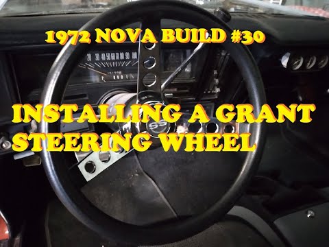 Restoration of a 1972 Chevy Nova - Part 30 - Installing a Grant Steering Wheel with Horn Kit