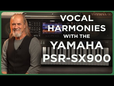 Vocal Harmonies with the Yamaha PSR SX900!