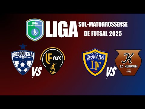LIGA MS 2025 | 19H BODOQUENA X ALFE | 20H30 DONANA FUTSAL X KURUMIM