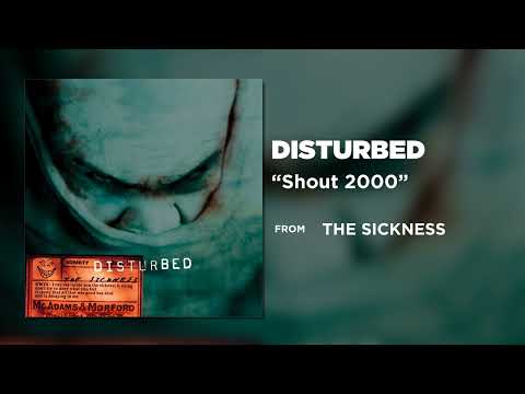 Disturbed - Shout 2000 [Official Audio]
