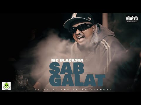 SAB GALAT - MC BLACKSTA  { OFFICIAL MUSIC VIDEO } ​⁠​⁠