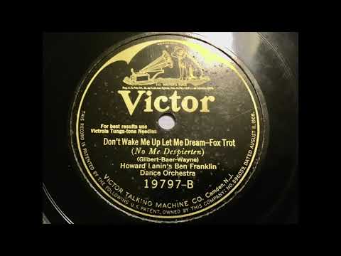 Howard Lanin & his Orchestra - Don't wake me up, let me dream