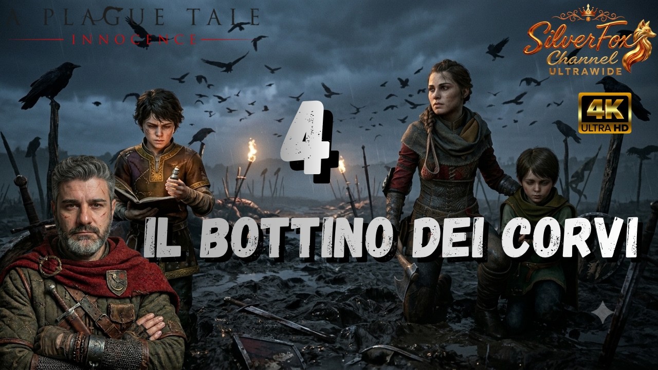 IL BOTTINO DEI CORVI - A PLAGUE TALE INNOCENCE - 04