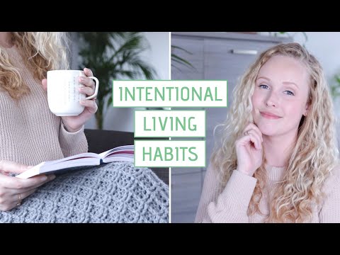 My New Intentional Living Habits