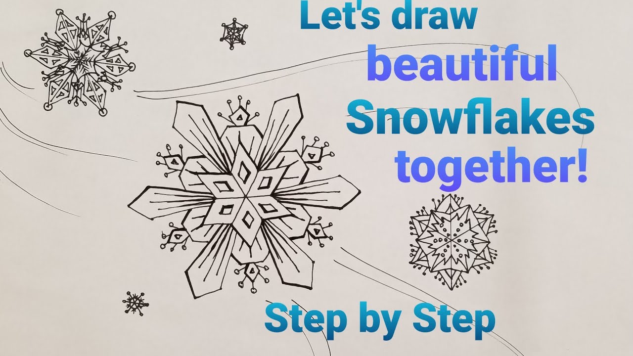 Let's draw beautiful Snowflakes! Step by step