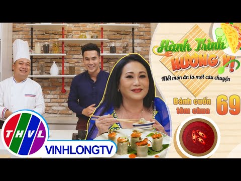 Hành trình hương vị - Tập 69: Bánh cuốn tôm chua