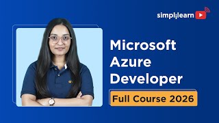 Microsoft Azure Developer Full Course 2026 | Microsoft Azure Tutorial For Beginners | Simplilearn