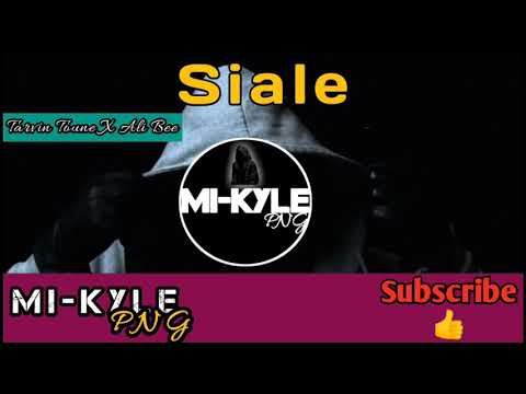 Tarvin Toune X Ali Bee - SIALE(Audio 2020)