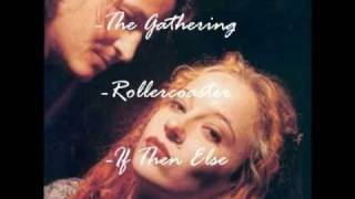 Rollercoaster Lyrics The Gathering