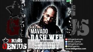 Mavado - Dash Weh Smaddy [Open Sky Riddim] May 2015