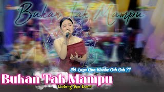 Download lagu BUKAN TAK MAMPU - Lintang Dea Evani - MUSIK 99 SKOB - CADAZ AUDIO CLARITY mp3 Download lagu BUKAN TAK MAMPU - Lintang Dea Evani - MUSIK 99 SKOB - CADAZ AUDIO CLARITY mp3