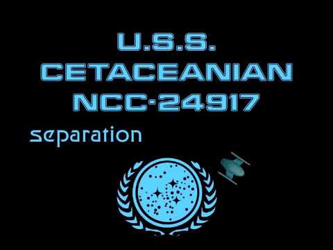 Star Trek starship separation of U.S.S. CETACEANIAN SigmaTau fleet