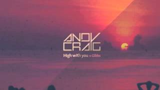 Andy Craig Feat Gibbs - High With You Club Mix
