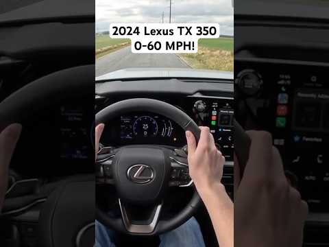 Thumbnail for How fast does a 2024 Lexus TX 350 go from 0-60 MPH? #shorts #pov #review by Lexus