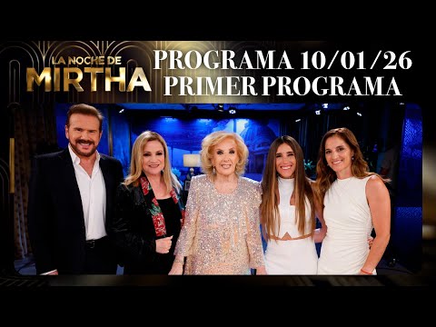 LA NOCHE DE MIRTHA - Programa 10/01/26 - PRIMER PROGRAMA - TEMPORADA 2026