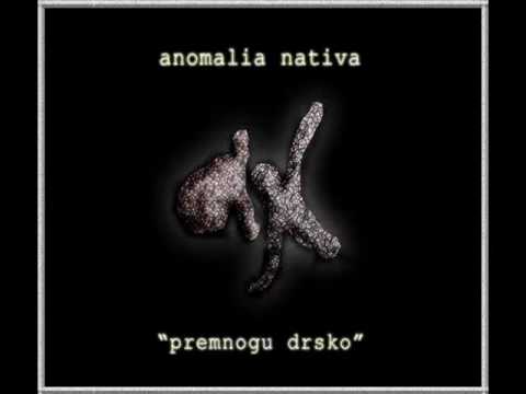 Anomalia Nativa (Andrejnalin) - Kako se osekam