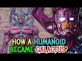 Galactus Anatomy Explored - How A Humanoid Transformed Into A Massive Planet-Sized Chaos Monster?