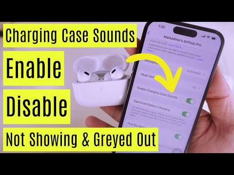AirPods Pro/4: How to Enable/Disable Charging Case Sounds, Greyed Out or Not Showing