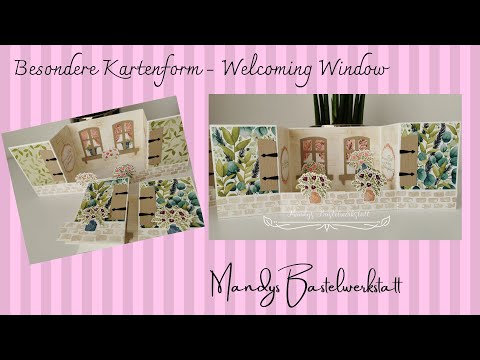 Besondere Kartenform - Faltkarte - Foldcard - Welcoming Window
