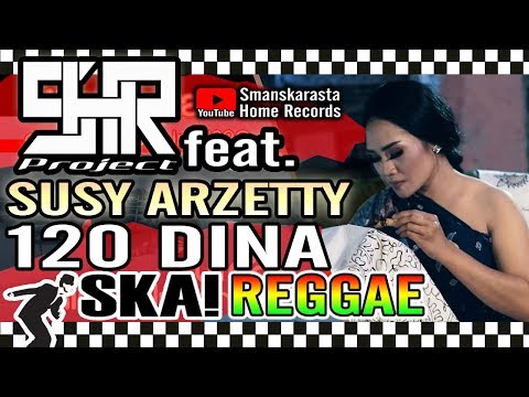 SHR Project ft. Susy Arzetty - Satus Rongpuluh Dina - Versi Ska Reggae