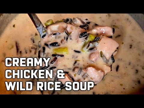 The BEST Creamy Chicken and Wild Rice Soup You’ll Ever Make