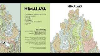 HIMALAYA - HIMALAYA (2014) FULL ALBUM