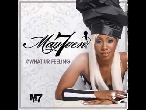 May7ven - What Ur Feeling