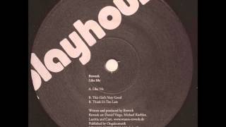 Rework- Like Me (Original Mix)