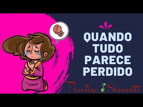 QUANDO TUDO PARECE PERDIDO - PRECIOSA SEMENTE