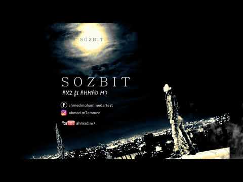sozbit - ahmad m7 ft ax2 - (offical audio) kurdish rap
